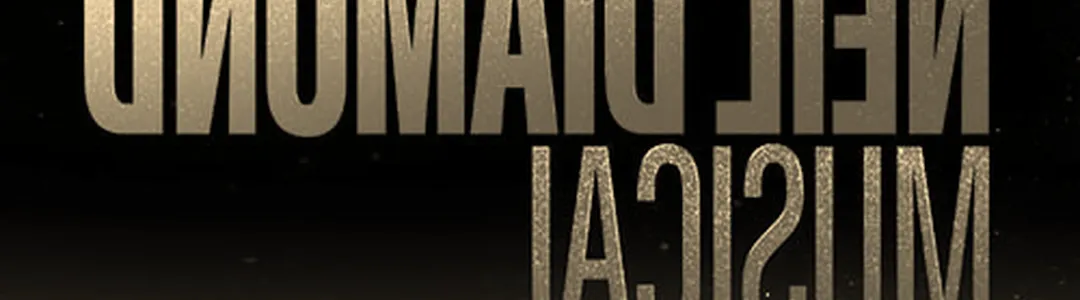 A Beautiful Noise - The Neil Diamond Musical